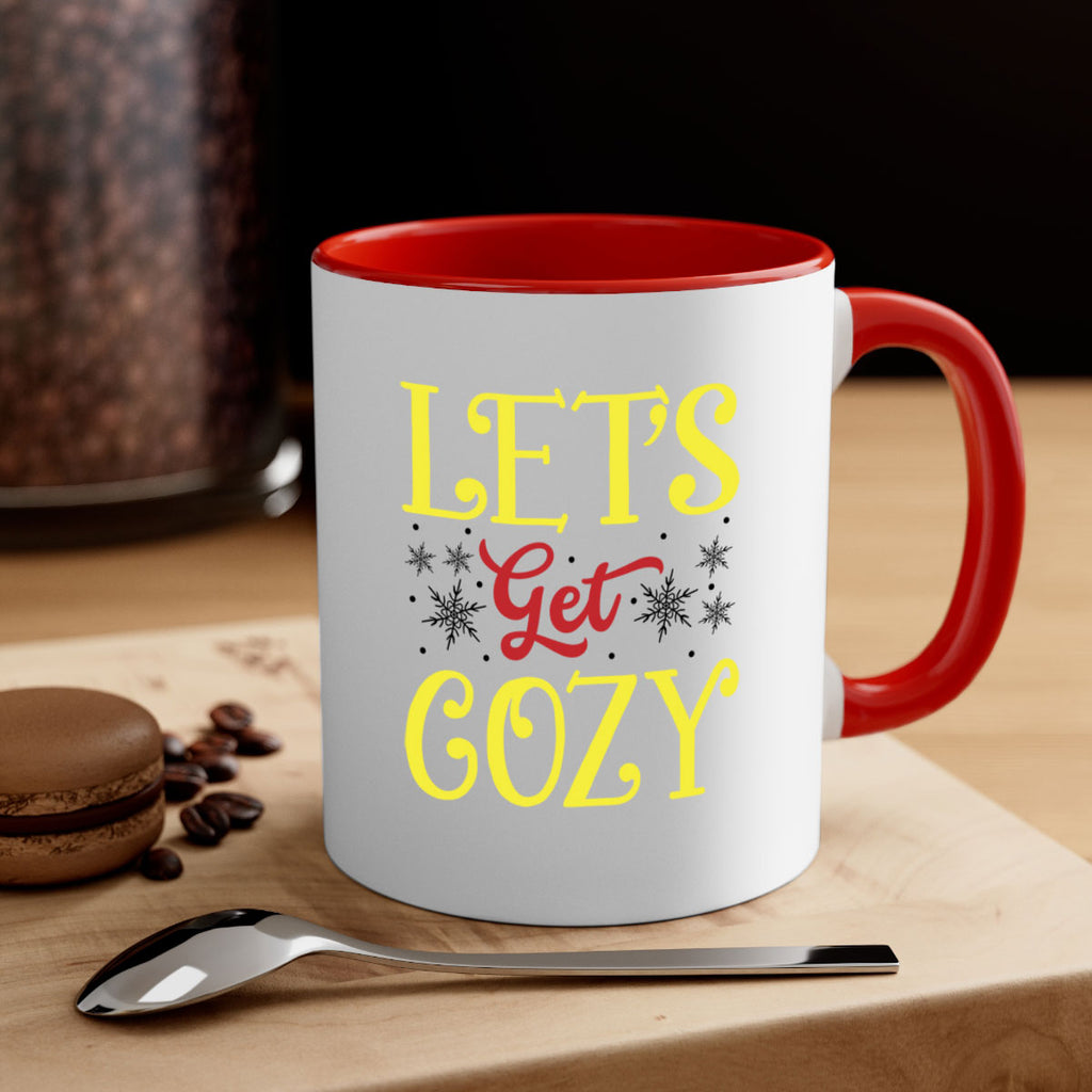 Lets Get Cozy Winter 298#- winter-Mug / Coffee Cup