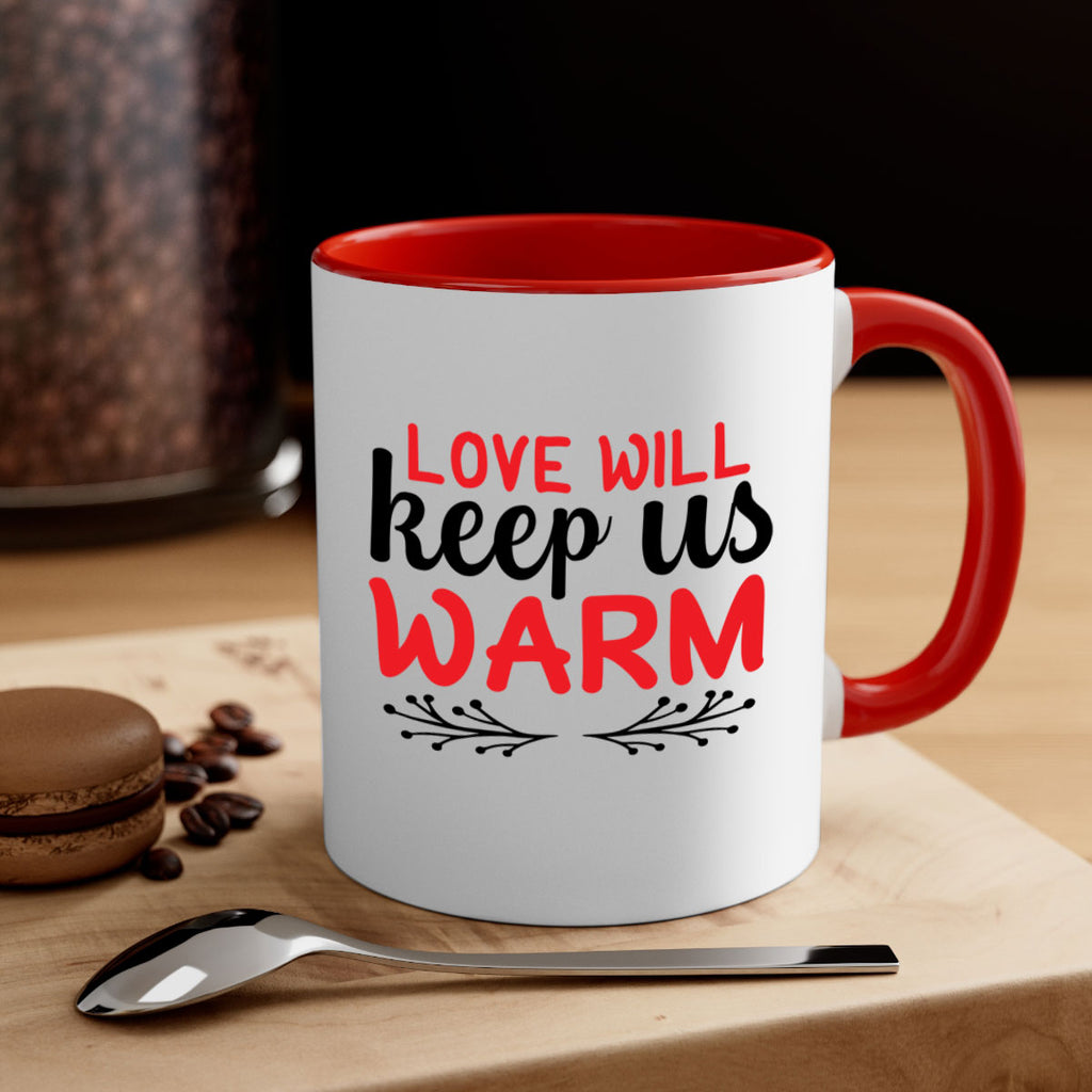 Love will keep us warm 314#- winter-Mug / Coffee Cup