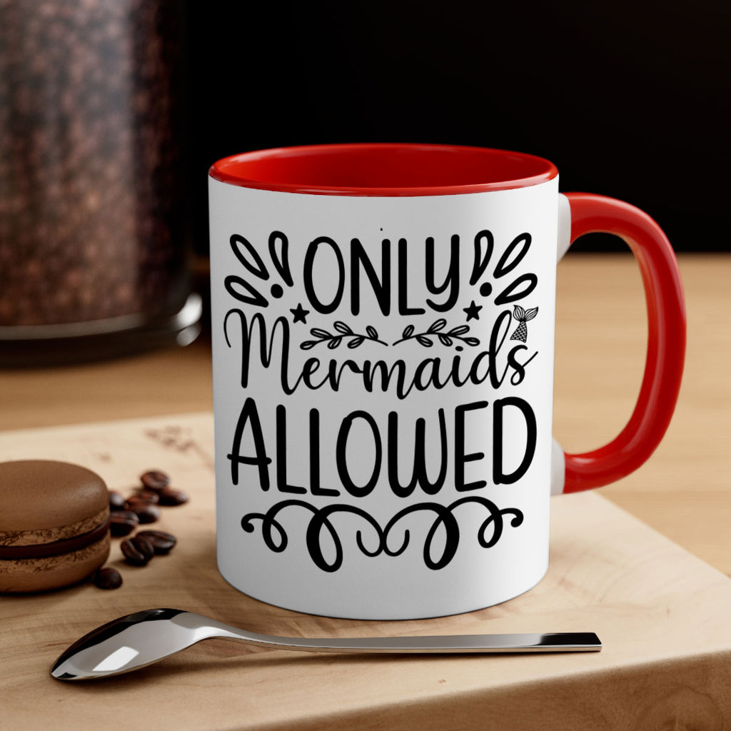 Only Mermaids Allowed 530#- mermaid-Mug / Coffee Cup
