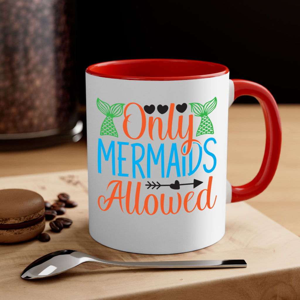 Only Mermaids Allowed 531#- mermaid-Mug / Coffee Cup