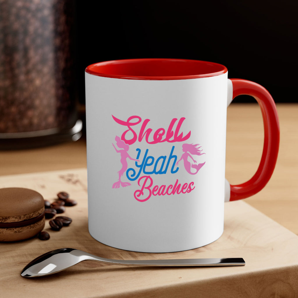 Shell Yeah Beaches 587#- mermaid-Mug / Coffee Cup
