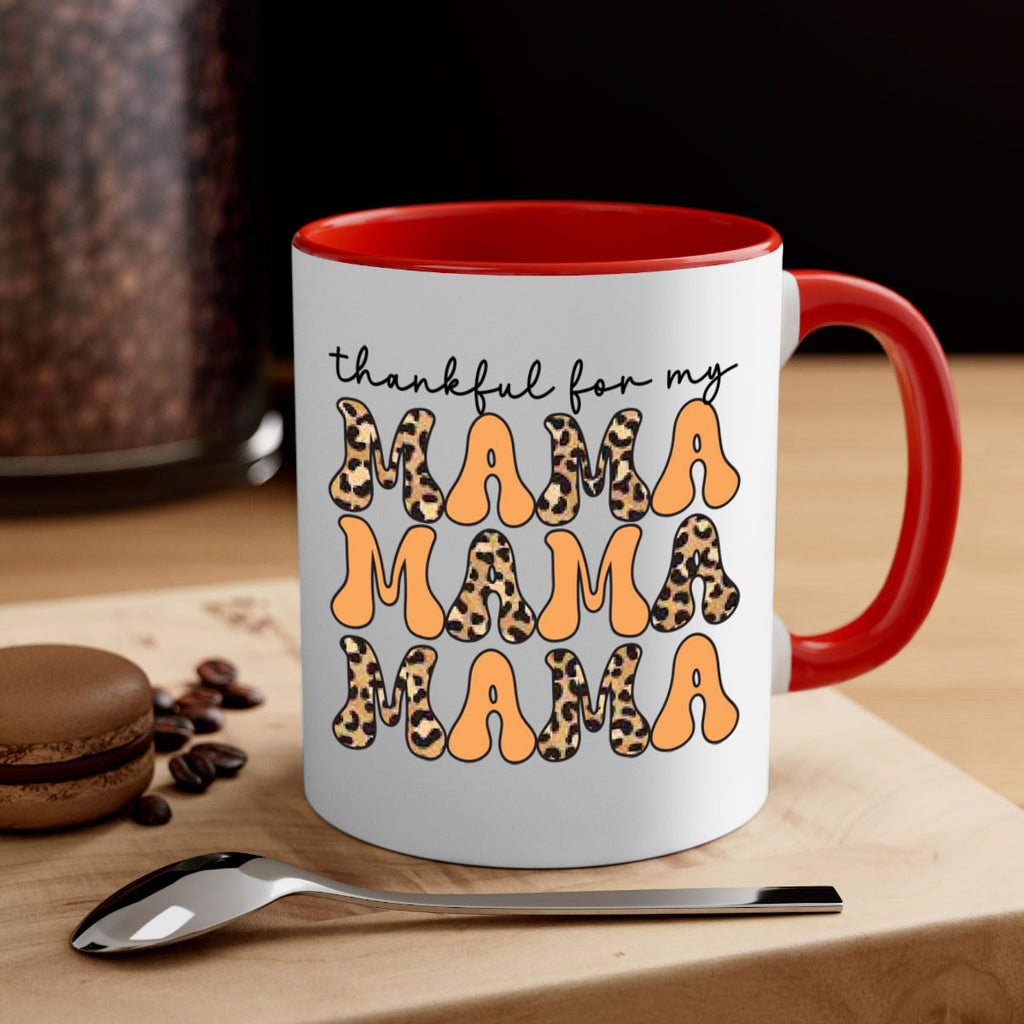 Thankful for my mama 601#- fall-Mug / Coffee Cup