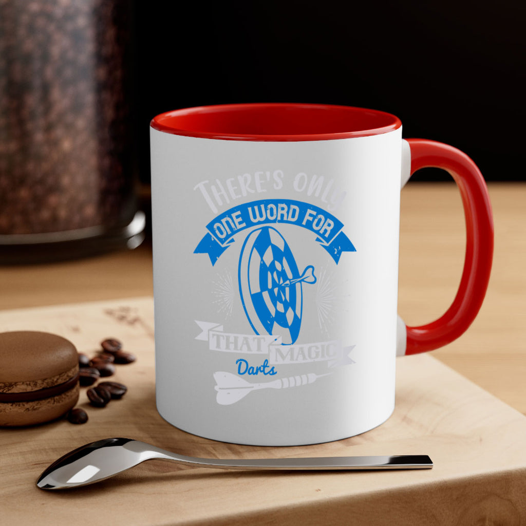 Theres only one word for that magic darts 1774#- darts-Mug / Coffee Cup