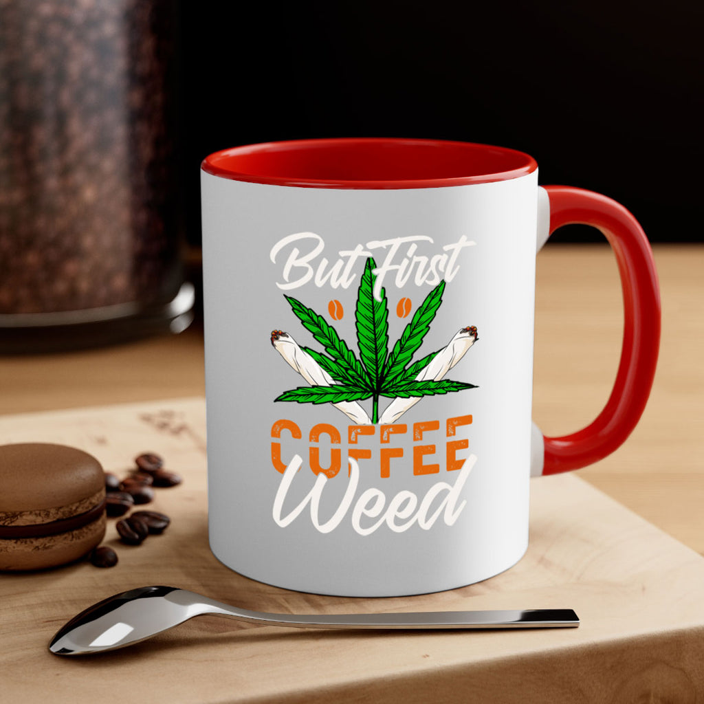 but first coffee weed 27#- marijuana-Mug / Coffee Cup