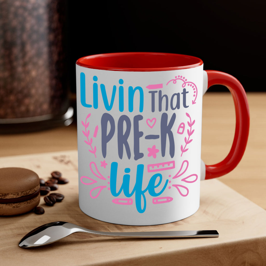 livin that pre k life 18#- preK-Mug / Coffee Cup