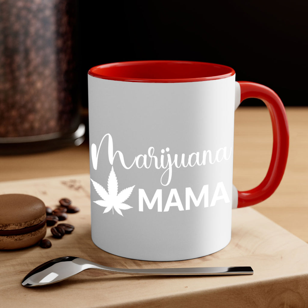 marijuana mama 203#- marijuana-Mug / Coffee Cup