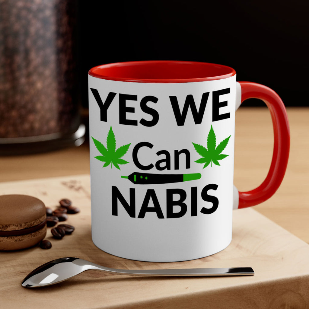 yes we cannabis 310#- marijuana-Mug / Coffee Cup
