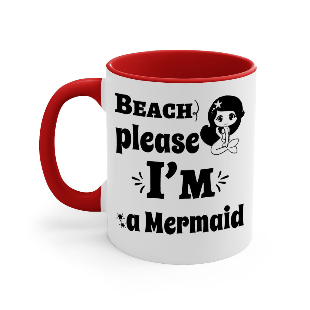 Beach please Im a Mermaid 60#- mermaid-Mug / Coffee Cup