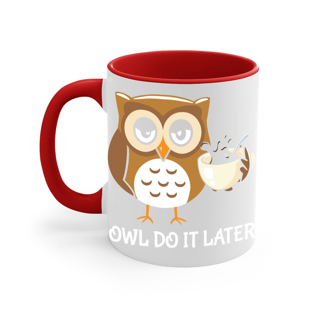 Do It Later funny Cute A TurtleRabbit 4#- owl-Mug / Coffee Cup