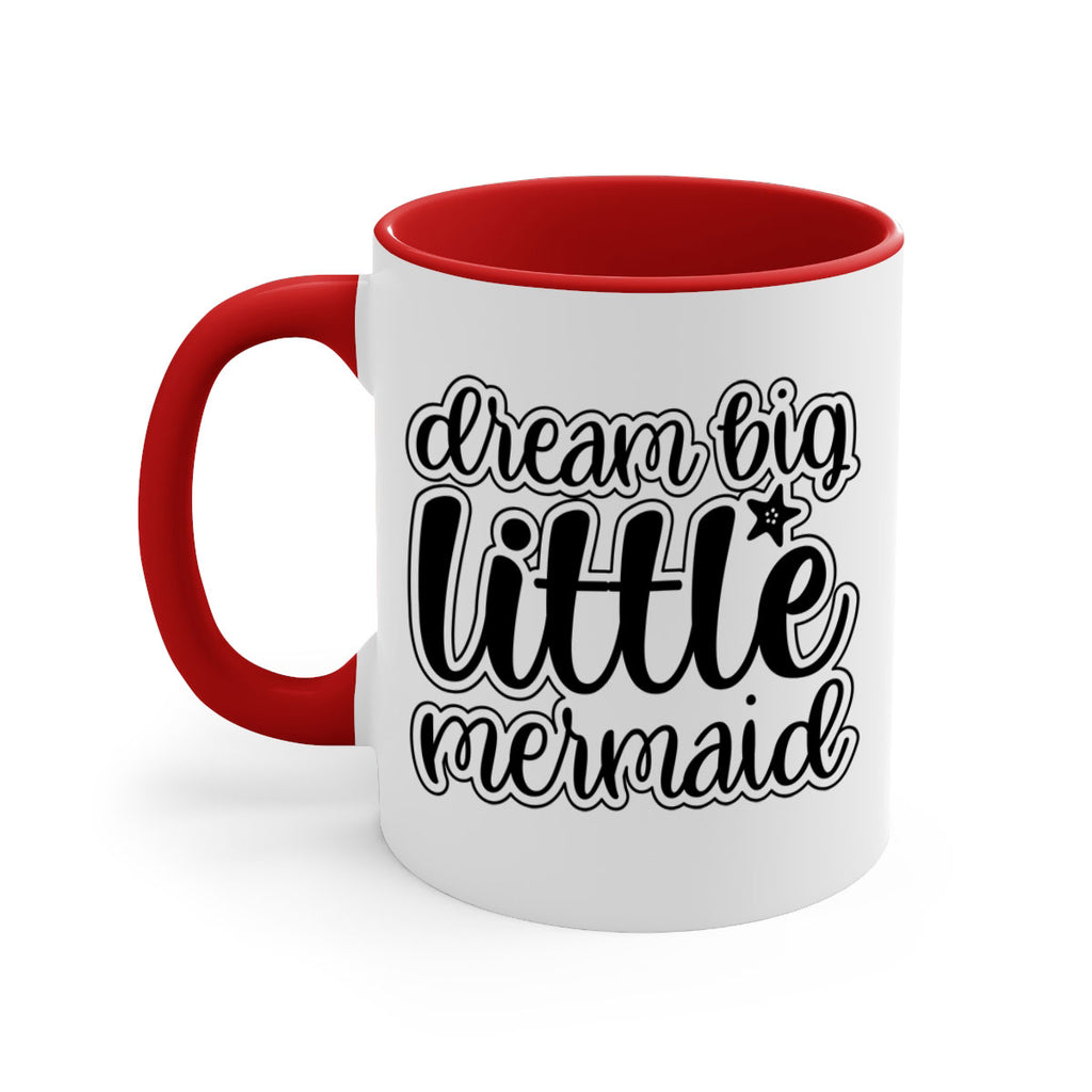Dream big little mermaid 130#- mermaid-Mug / Coffee Cup