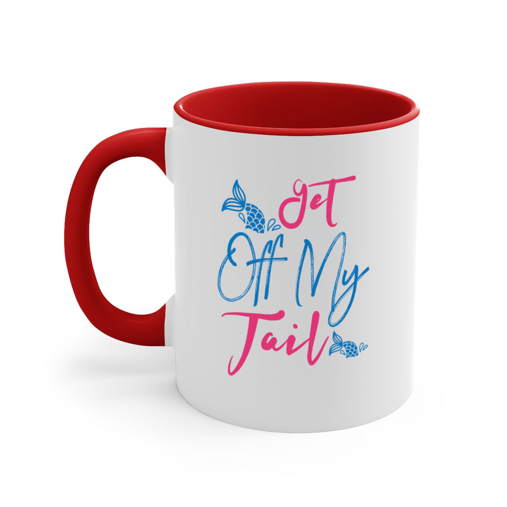 Get Off My Tail 173#- mermaid-Mug / Coffee Cup