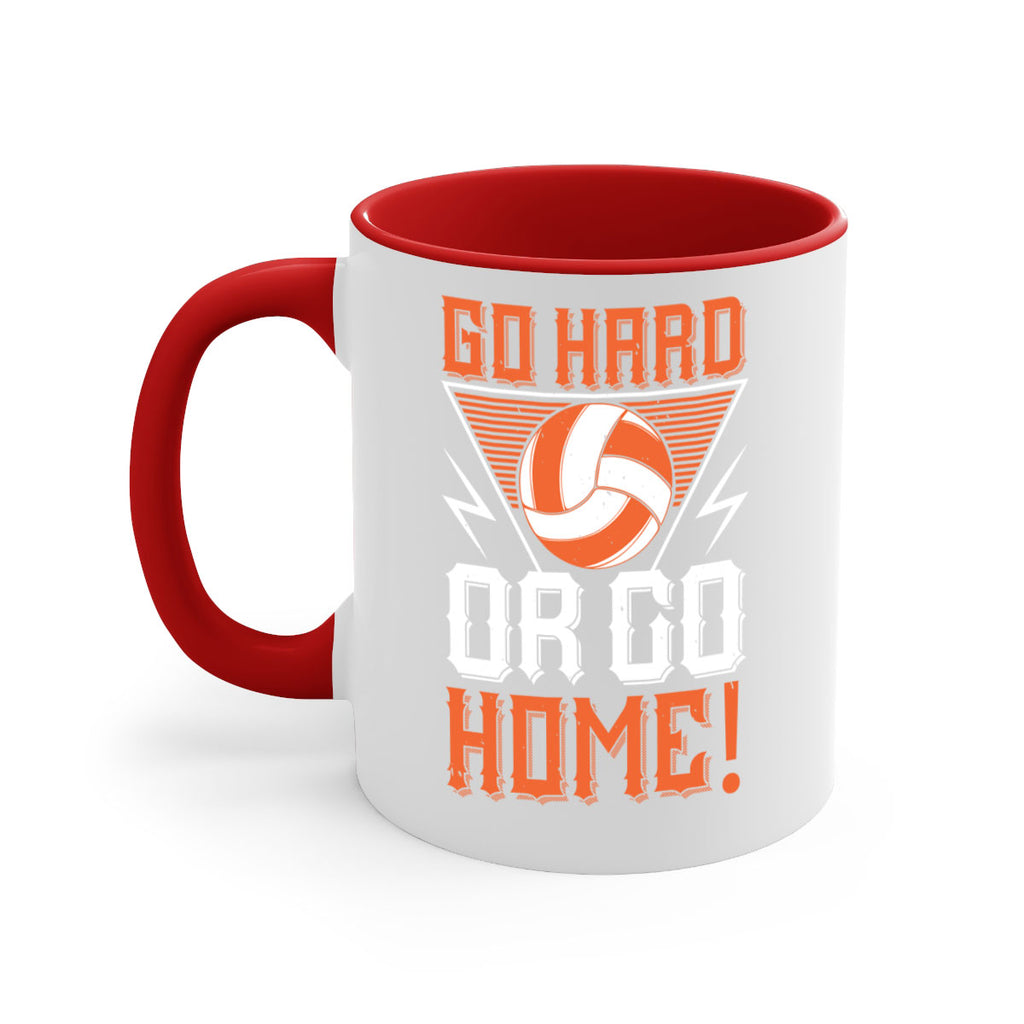 Go hard or go home Style 1215#- volleyball-Mug / Coffee Cup
