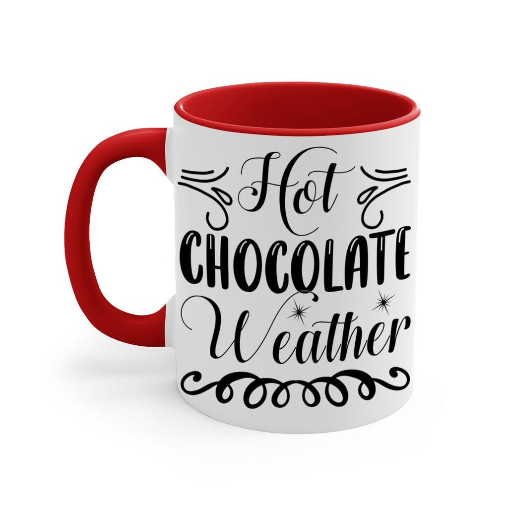 Hot Chocolate Weather 214#- winter-Mug / Coffee Cup