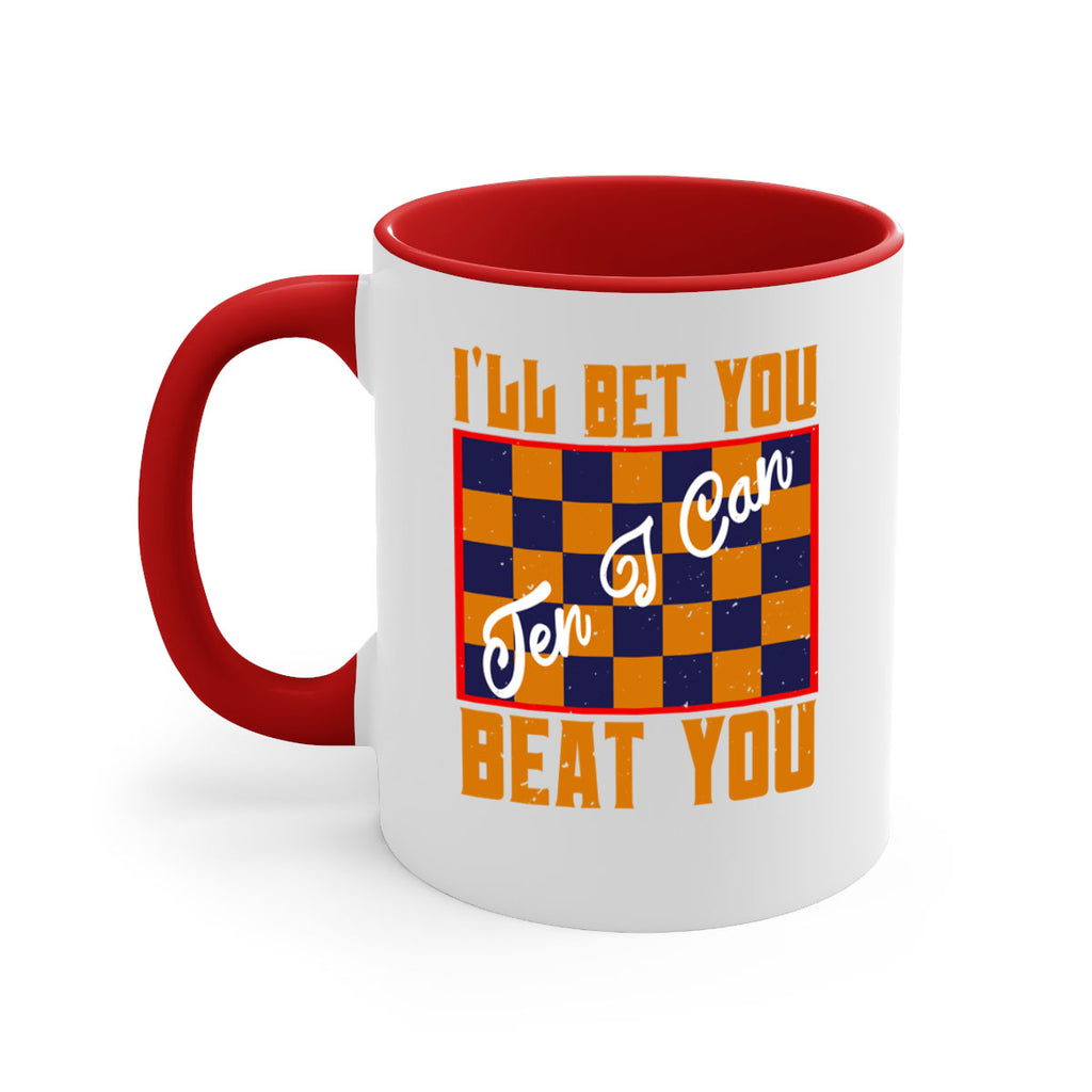 Ill bet you ten I can beat you 38#- chess-Mug / Coffee Cup