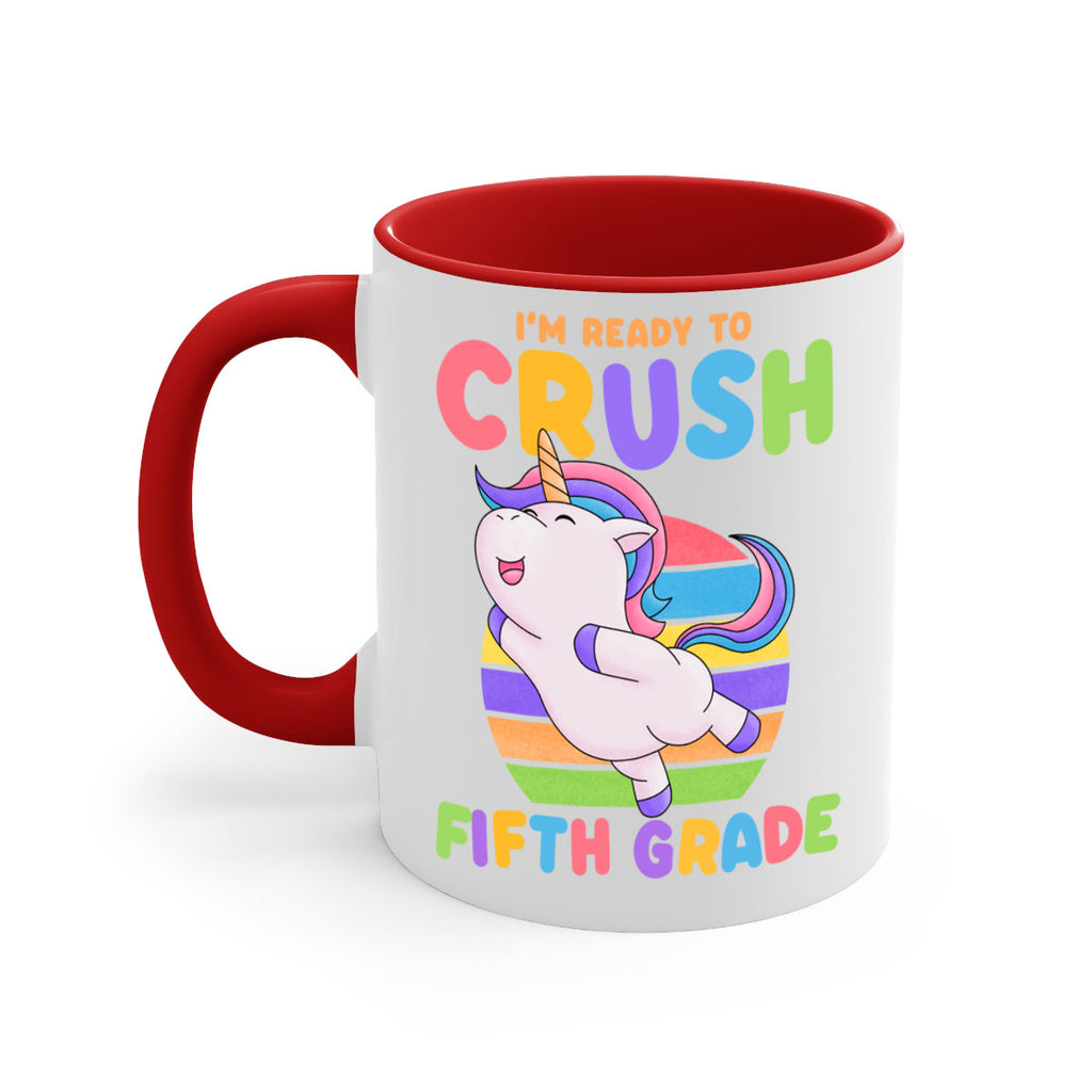 Im Ready to Crush 5th 16#- 5th grade-Mug / Coffee Cup