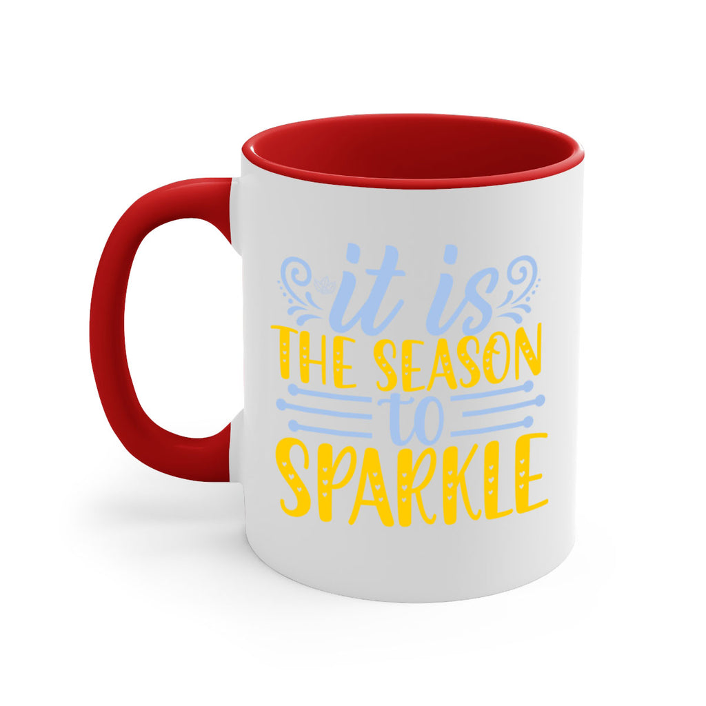 It is the season to sparkle256#- winter-Mug / Coffee Cup