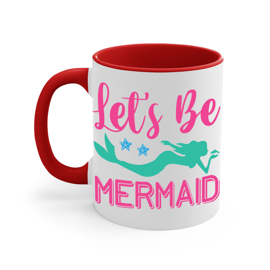 Lets Be Mermaid Design 293#- mermaid-Mug / Coffee Cup