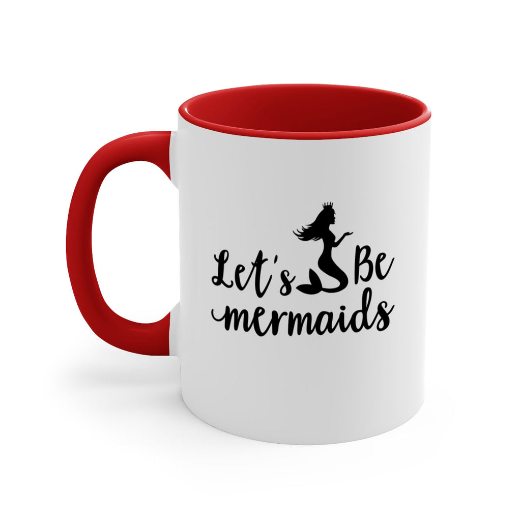 Lets be mermaids design 302#- mermaid-Mug / Coffee Cup