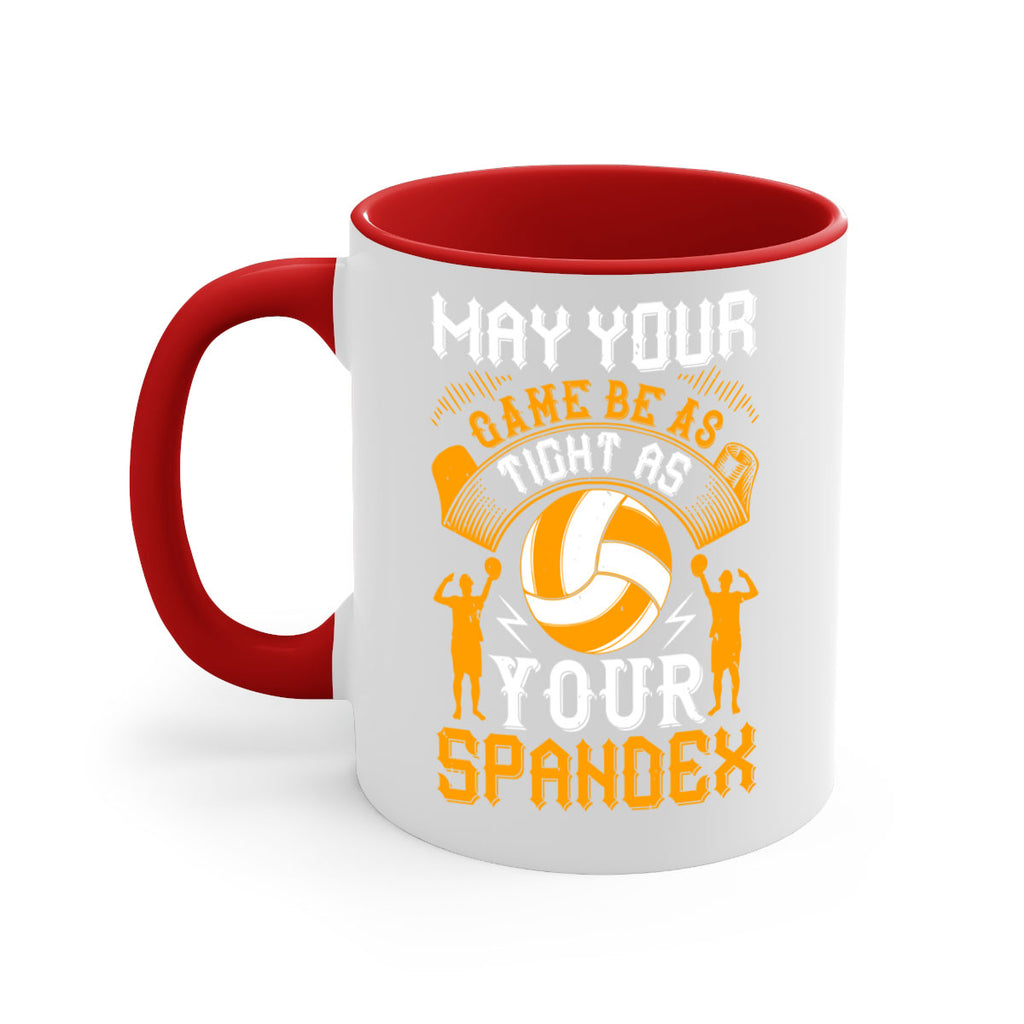 May your game be as tight as your spandex Style 688#- volleyball-Mug / Coffee Cup