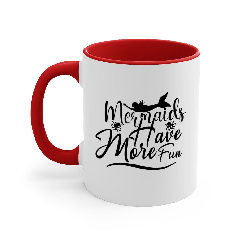 Mermaids Have More Fun 469#- mermaid-Mug / Coffee Cup