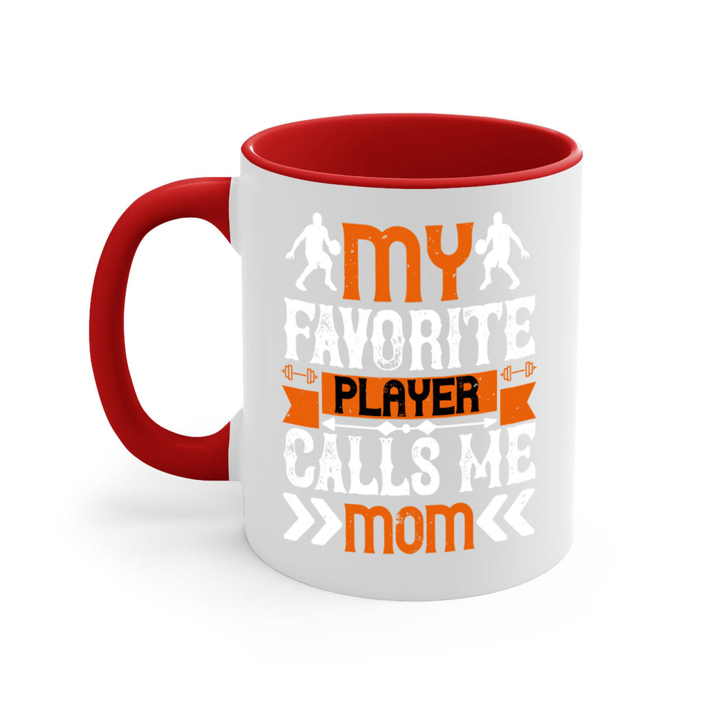 My favorite player calls me mom 1857#- basketball-Mug / Coffee Cup