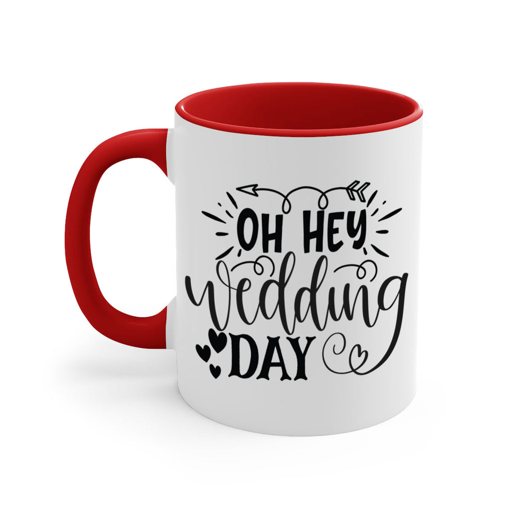 Oh Hey Wedding day 27#- wedding-Mug / Coffee Cup
