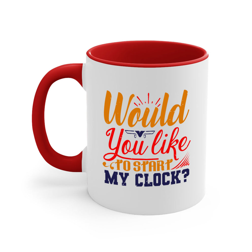 Would you like to start my clock 13#- chess-Mug / Coffee Cup