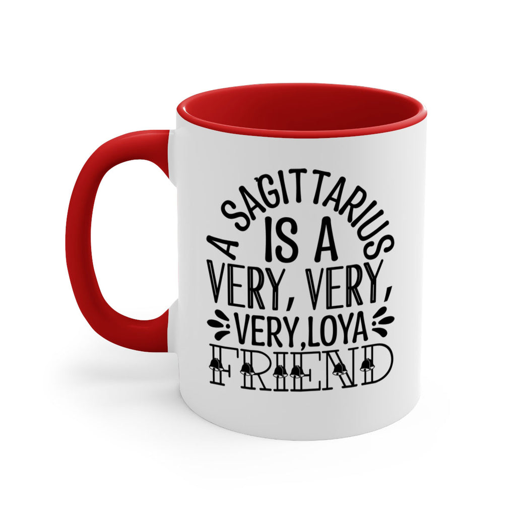 a sagittarius is very loyal 61#- zodiac-Mug / Coffee Cup