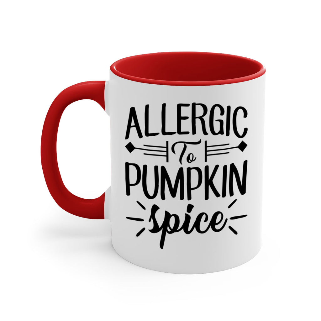 allergic to pumpkin spice 7#- fall-Mug / Coffee Cup