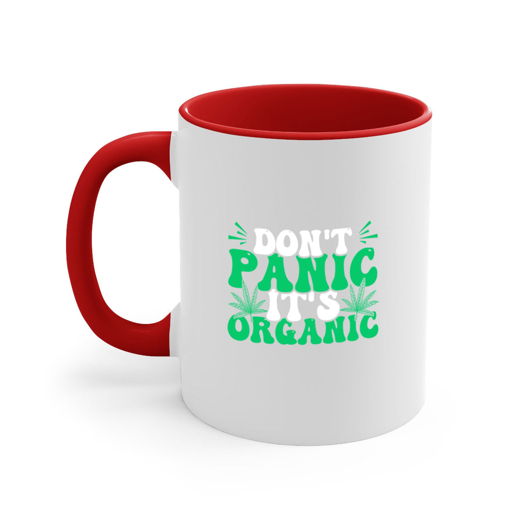 dont panic its organic 73#- marijuana-Mug / Coffee Cup