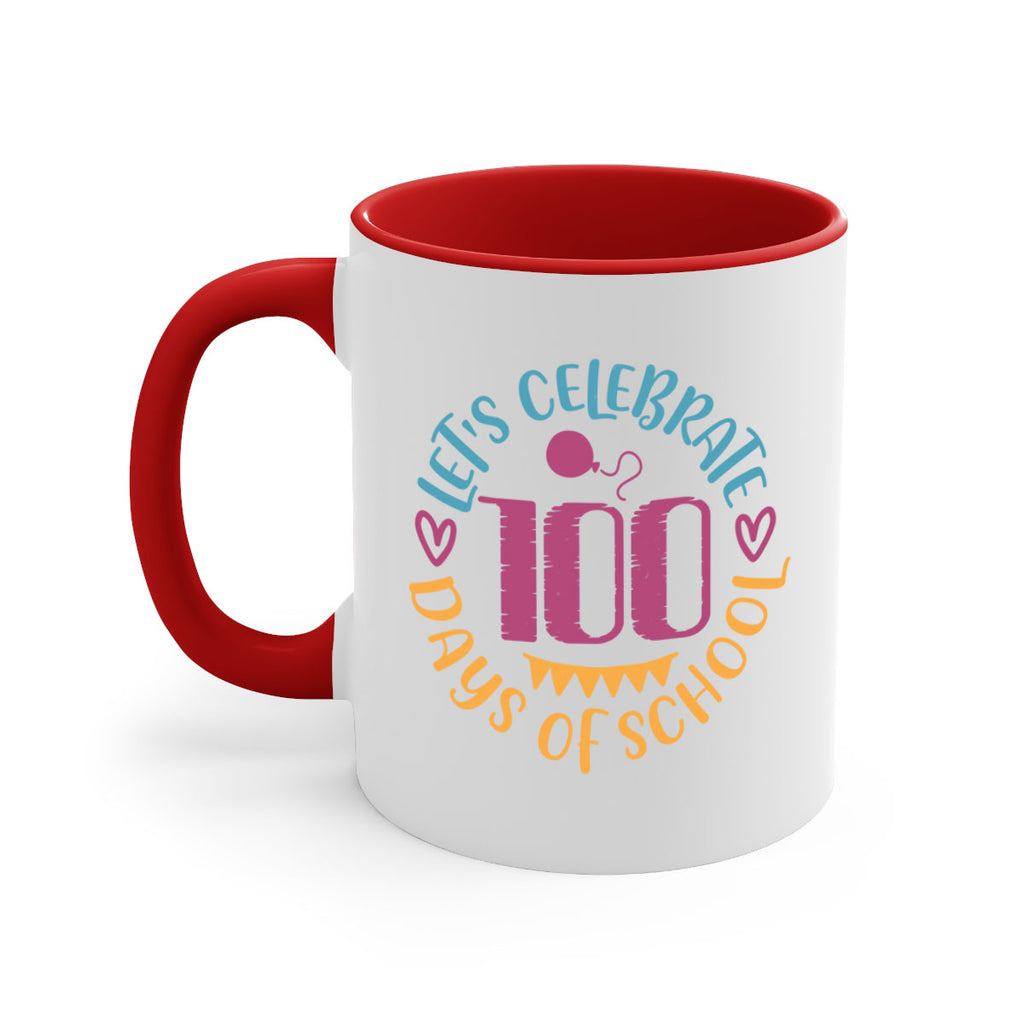 let's celebrate days of school_1 5#- 100 days-Mug / Coffee Cup