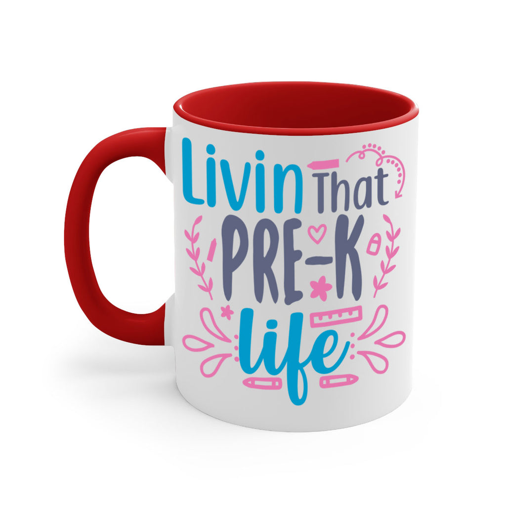 livin that pre k life 18#- preK-Mug / Coffee Cup