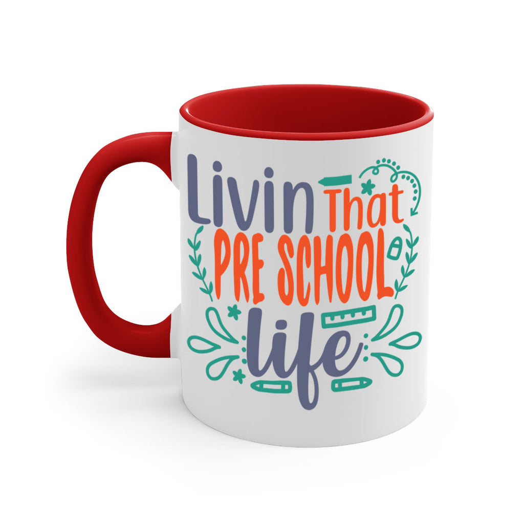 livin that pre school life 20#- preK-Mug / Coffee Cup