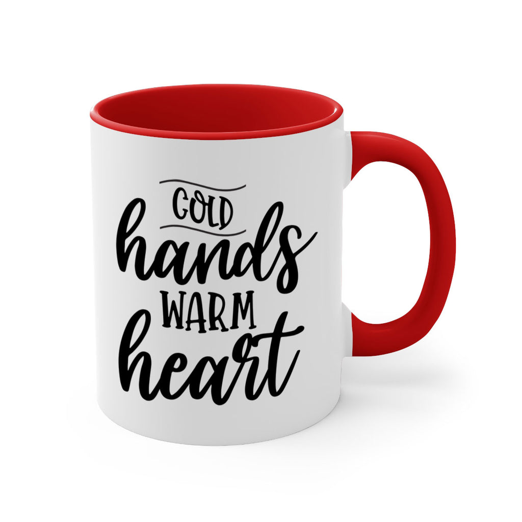 Cold Hands Warm Heart53#- winter-Mug / Coffee Cup