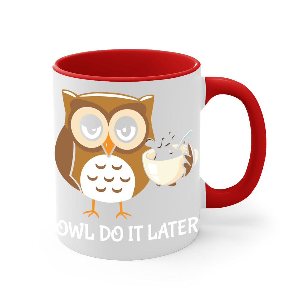 Do It Later funny Cute A TurtleRabbit 4#- owl-Mug / Coffee Cup