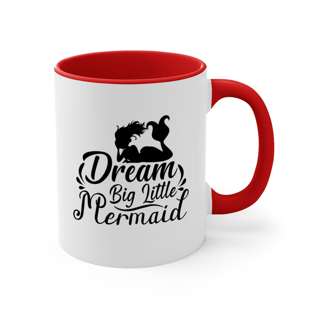 Dream Big Little Mermaid 121#- mermaid-Mug / Coffee Cup