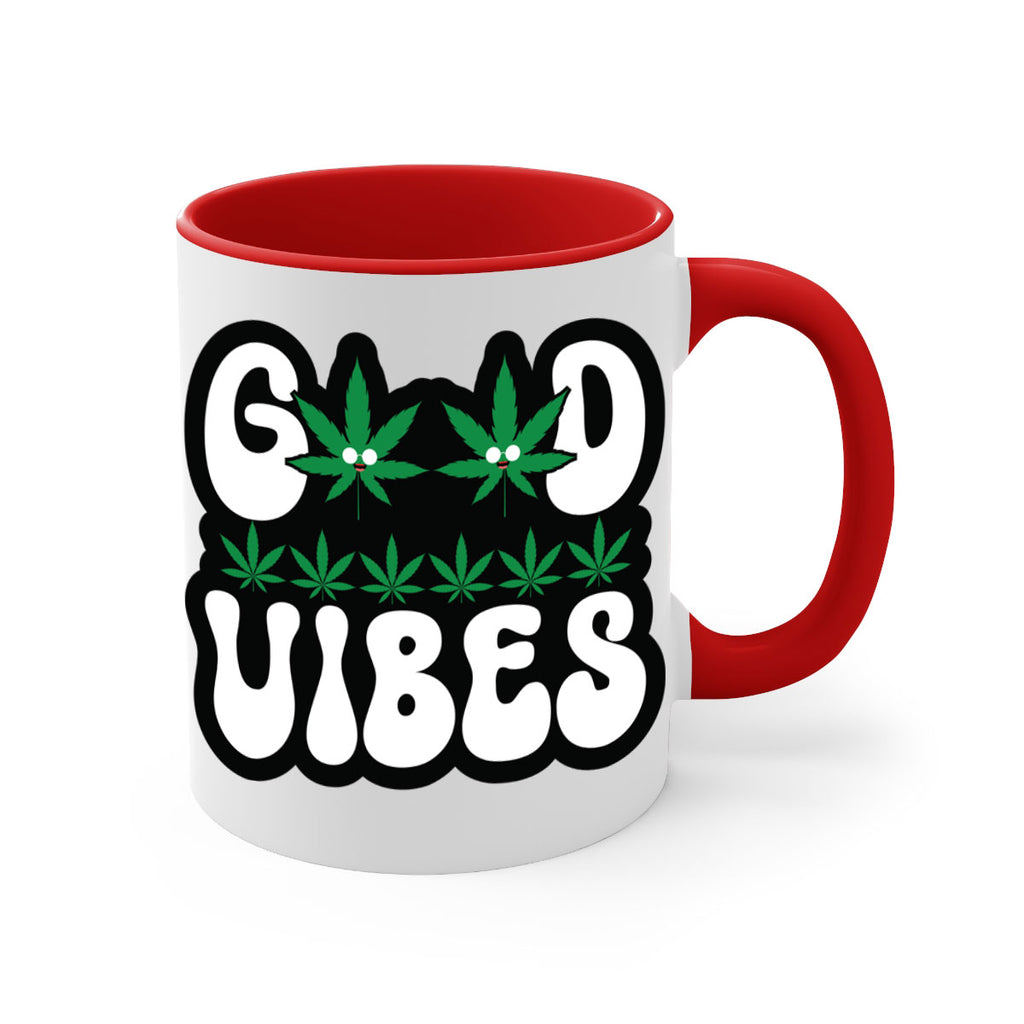 Good vibes 96#- marijuana-Mug / Coffee Cup