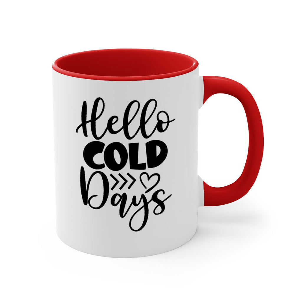 Hello Cold Days 149#- winter-Mug / Coffee Cup