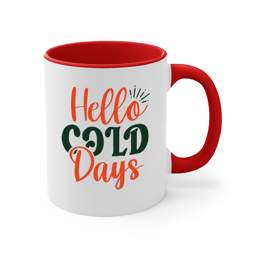 Hello Cold Days 154#- winter-Mug / Coffee Cup