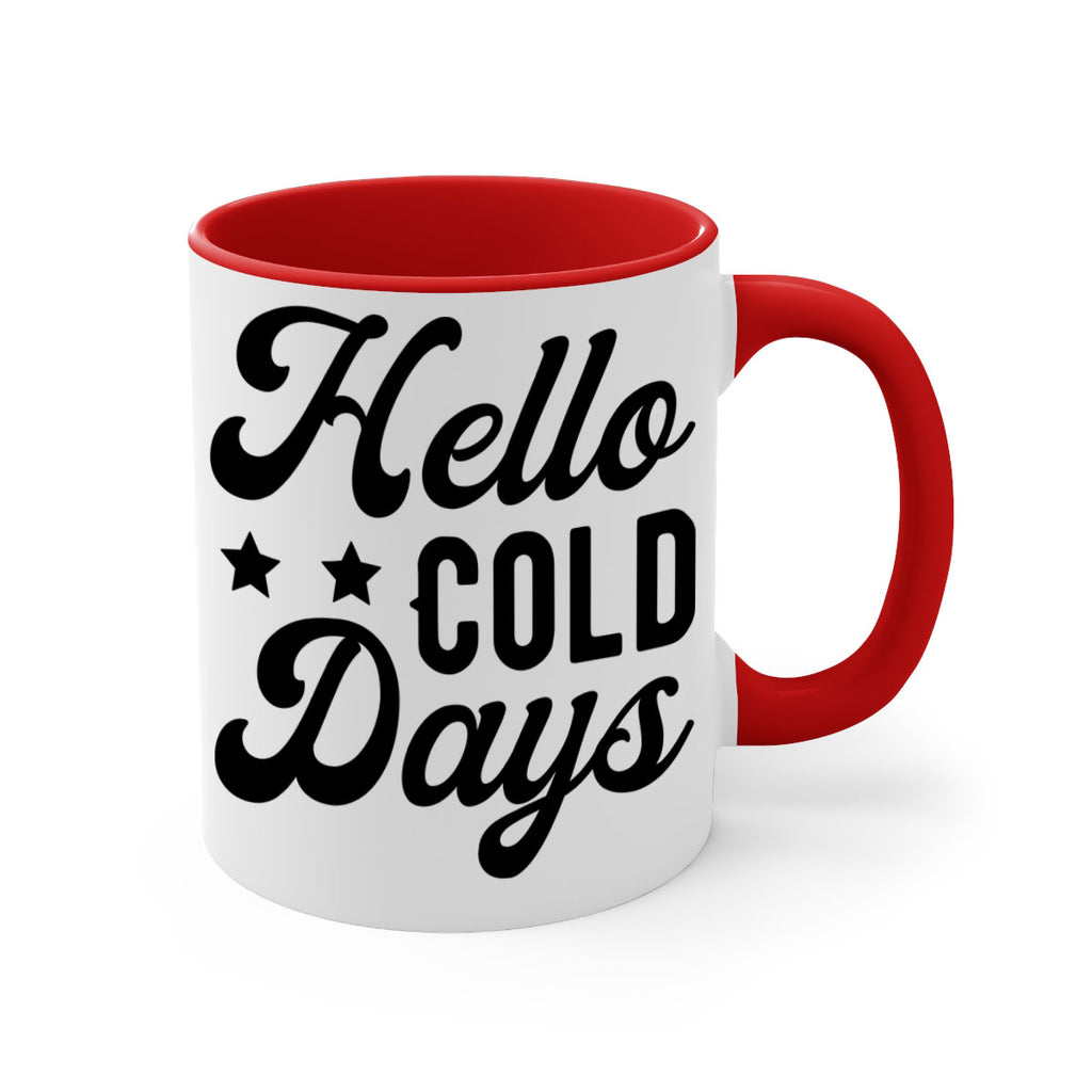 Hello Cold Days 174#- winter-Mug / Coffee Cup