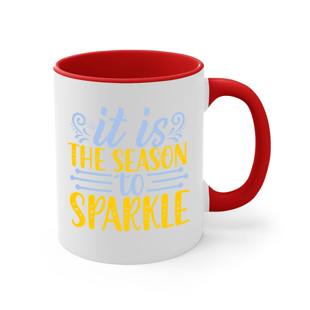 It is the season to sparkle256#- winter-Mug / Coffee Cup