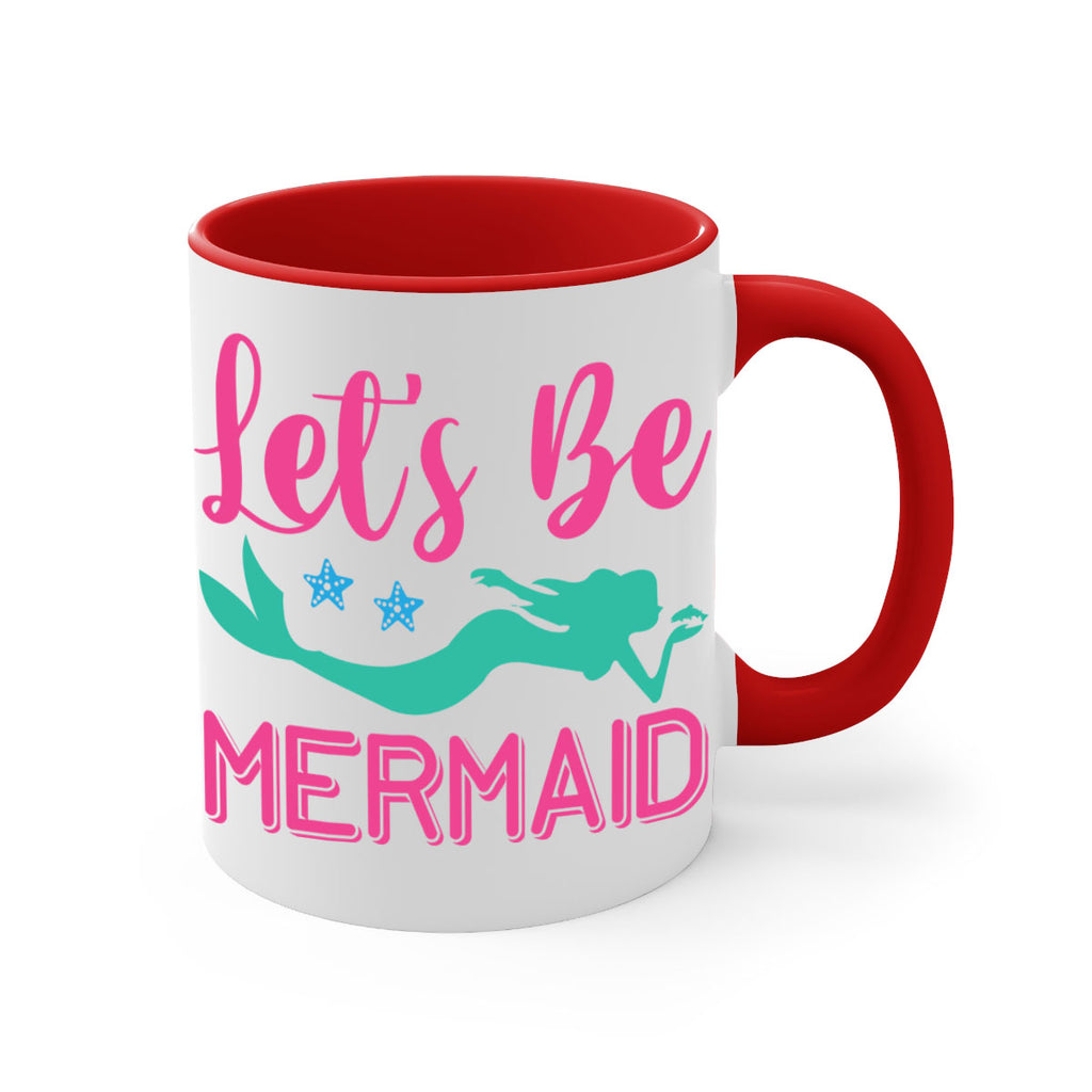 Lets Be Mermaid Design 293#- mermaid-Mug / Coffee Cup