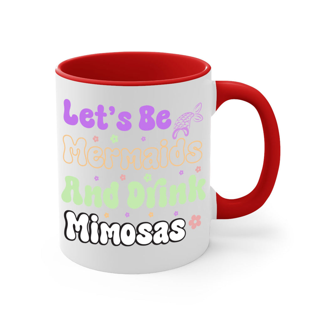 Lets Be Mermaids And Drink 299#- mermaid-Mug / Coffee Cup