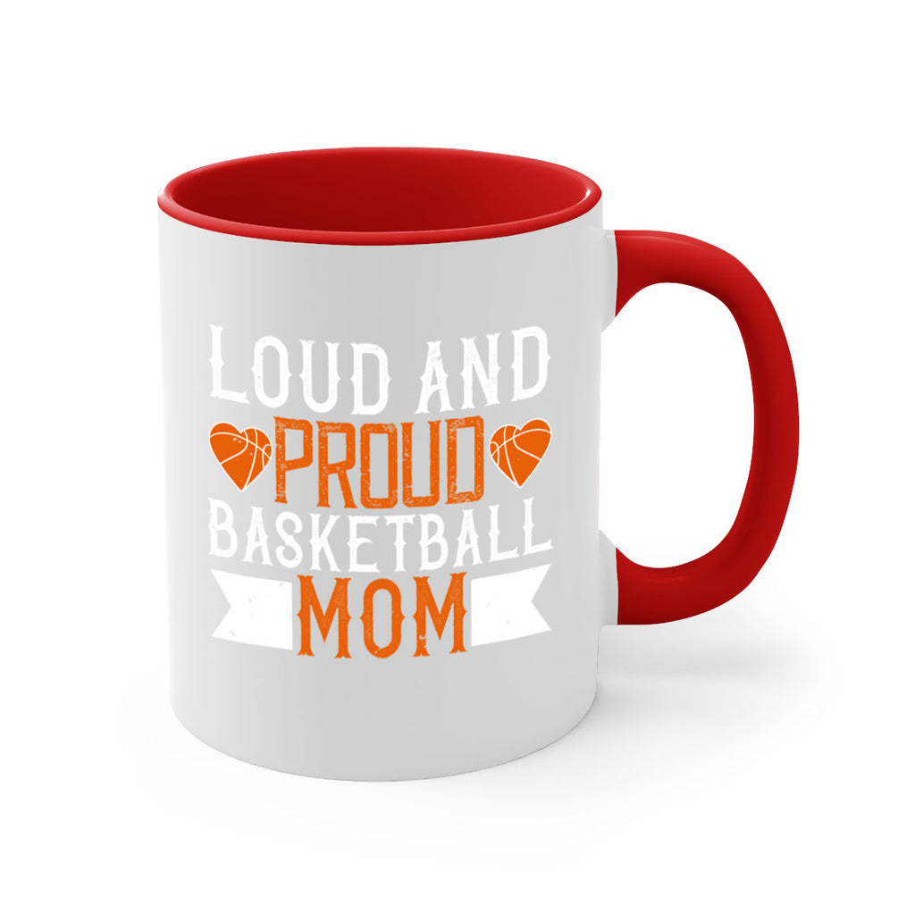 Loud proud basketball mom 766#- basketball-Mug / Coffee Cup