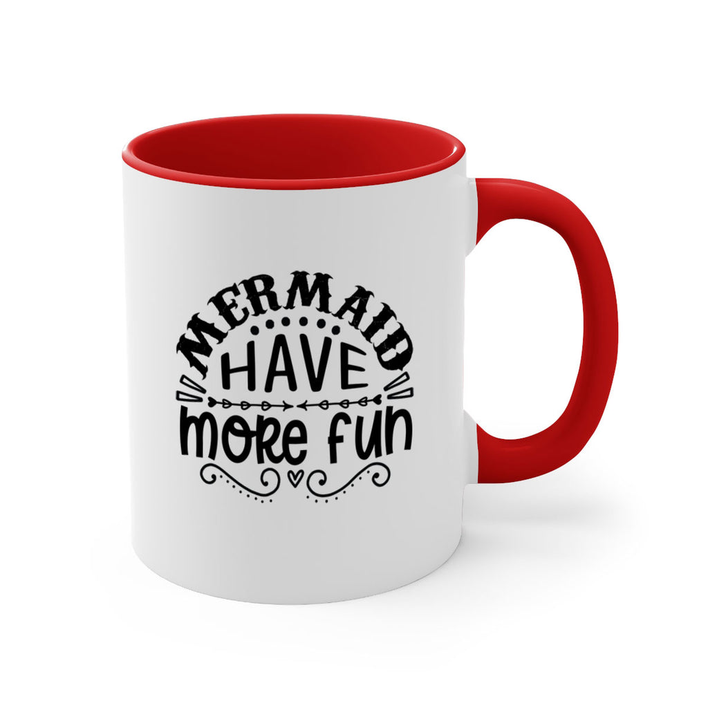 Mermaid have more fun 417#- mermaid-Mug / Coffee Cup