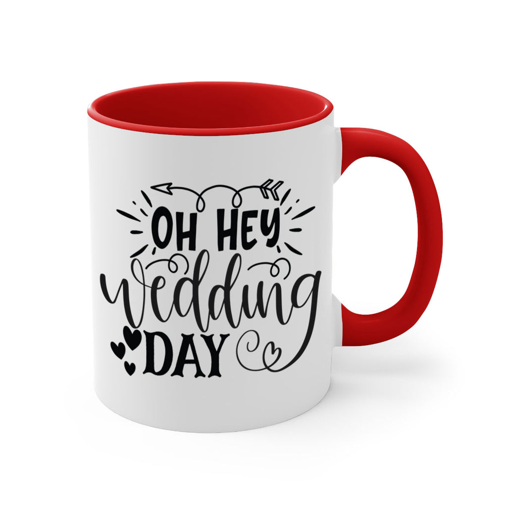 Oh Hey Wedding day 27#- wedding-Mug / Coffee Cup