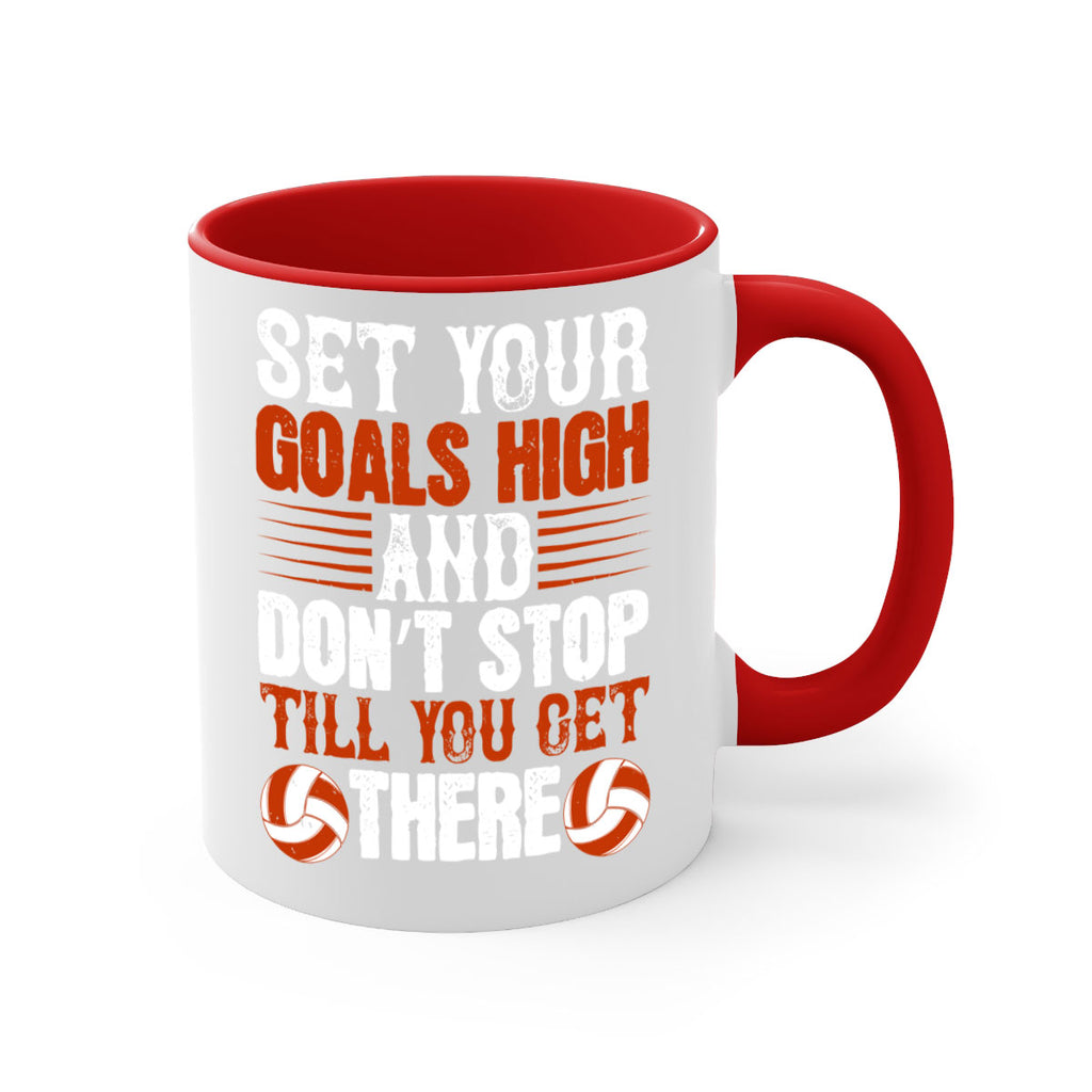 Set your goals high and don’t stop till you get there Style 547#- volleyball-Mug / Coffee Cup