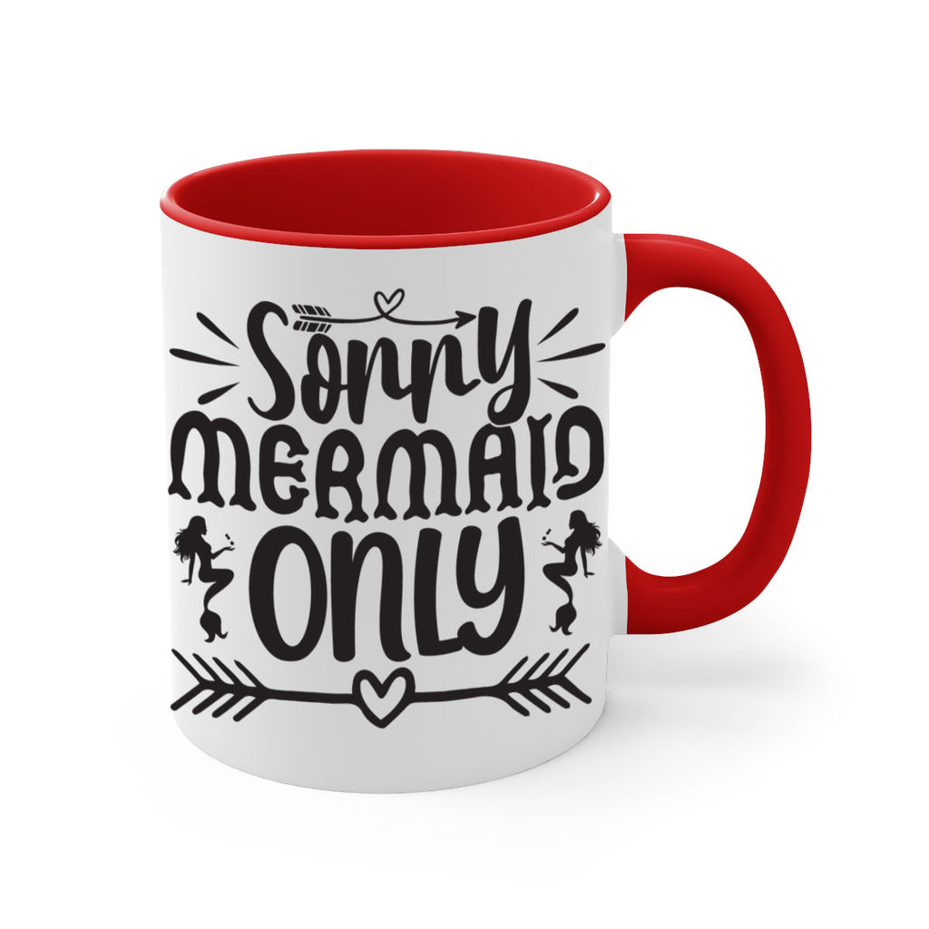Sorry mermaid only 614#- mermaid-Mug / Coffee Cup