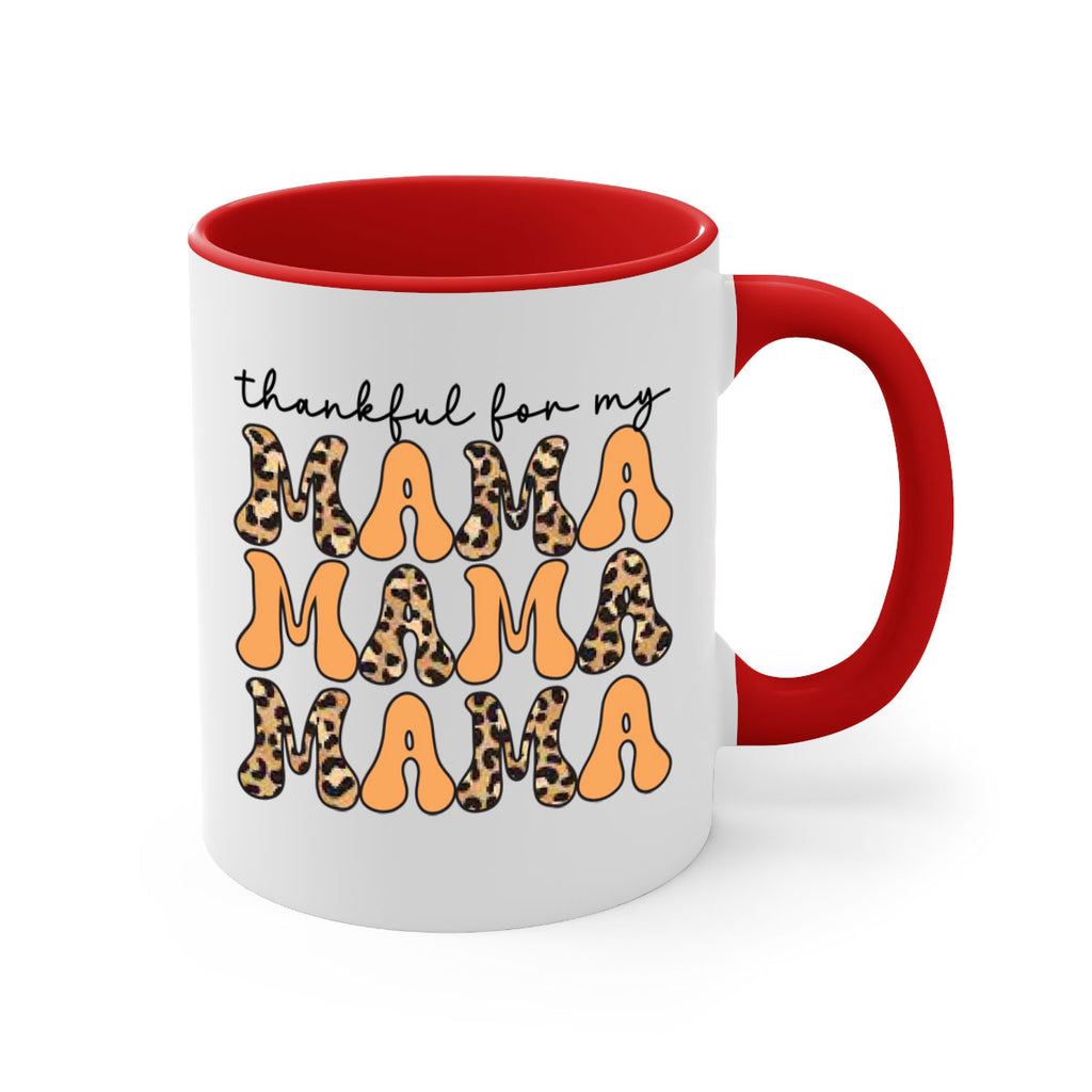 Thankful for my mama 601#- fall-Mug / Coffee Cup