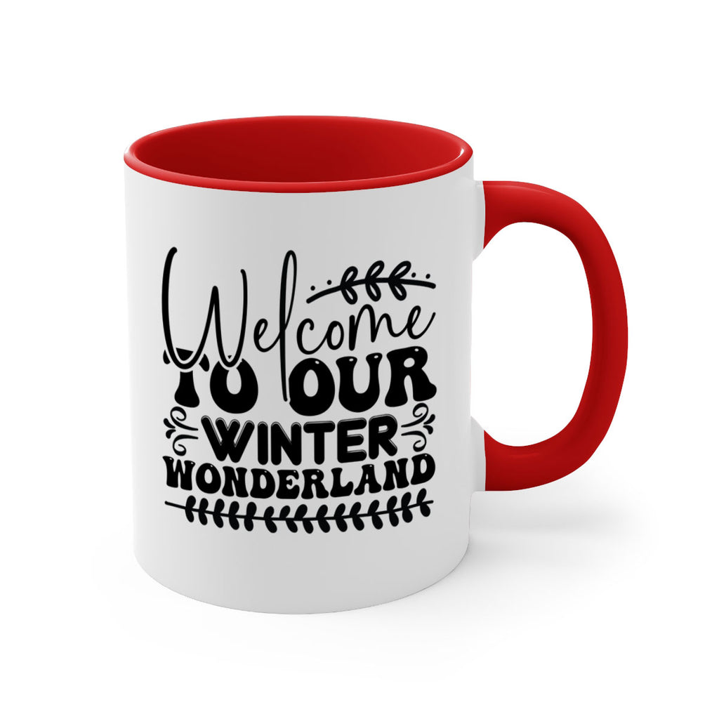 Welcome to our winter wonderland 477#- winter-Mug / Coffee Cup